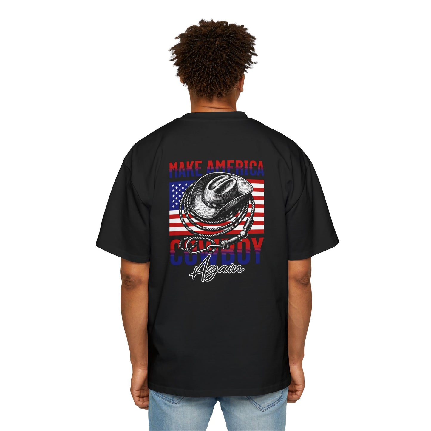 Make America Cowboy Again Men's Heavy Oversized Tee - Casual and Patriotic T-Shirt