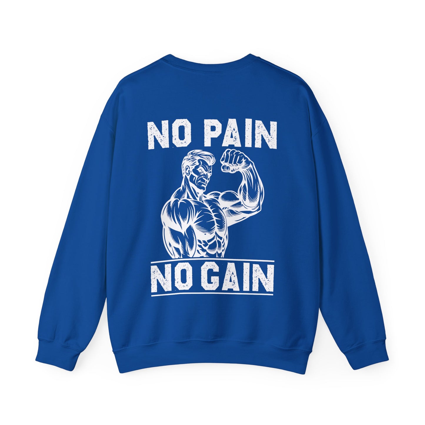 No Pain No Gain Workout Sweatshirt for Fitness Enthusiasts