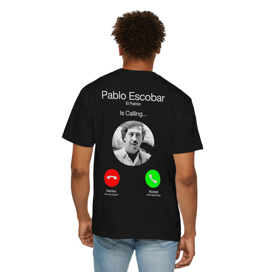 Funny Pablo Escobar T-Shirt - Unisex Garment-Dyed Tee for Casual Wear