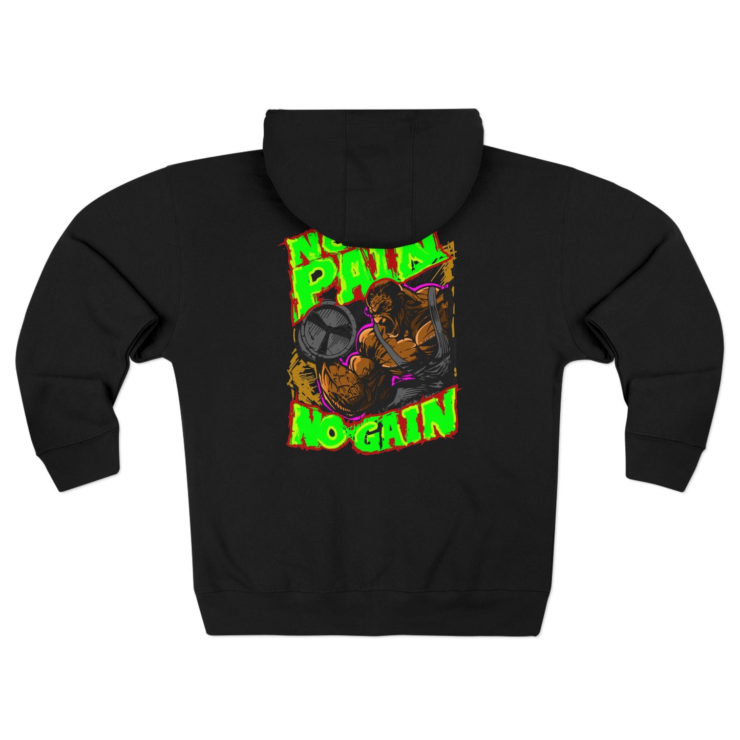 Motivational No Pain No Gain Unisex Zip Hoodie