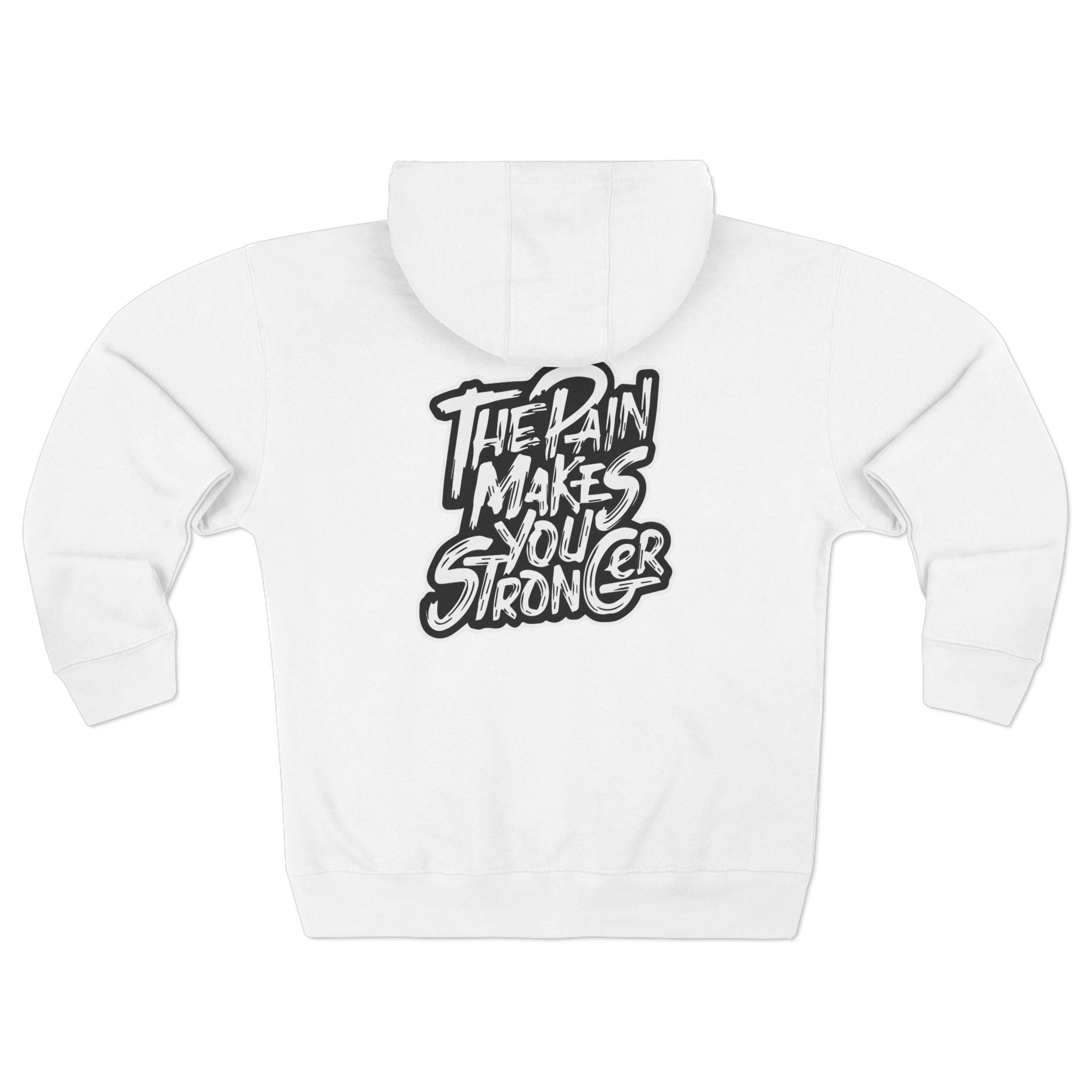 Unisex Zip Hoodie - 'The Pain Makes You Stronger' Inspirational Design
