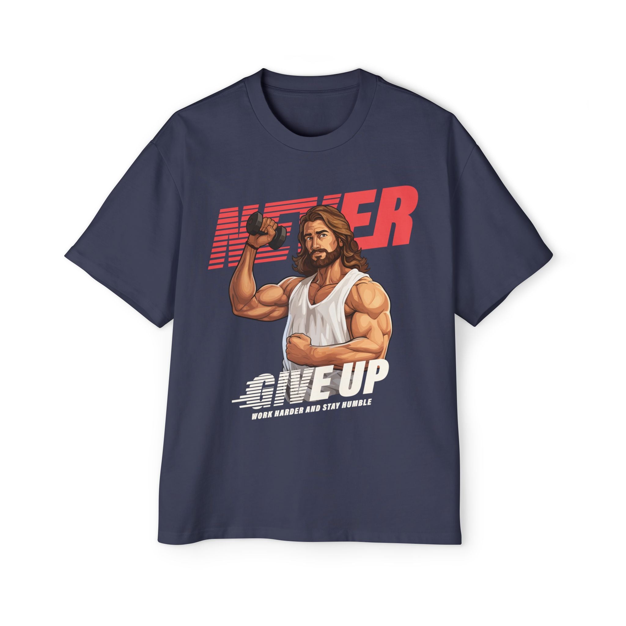 Motivational Heavy Oversized Tee - 'Never Give Up' Graphic Shirt
