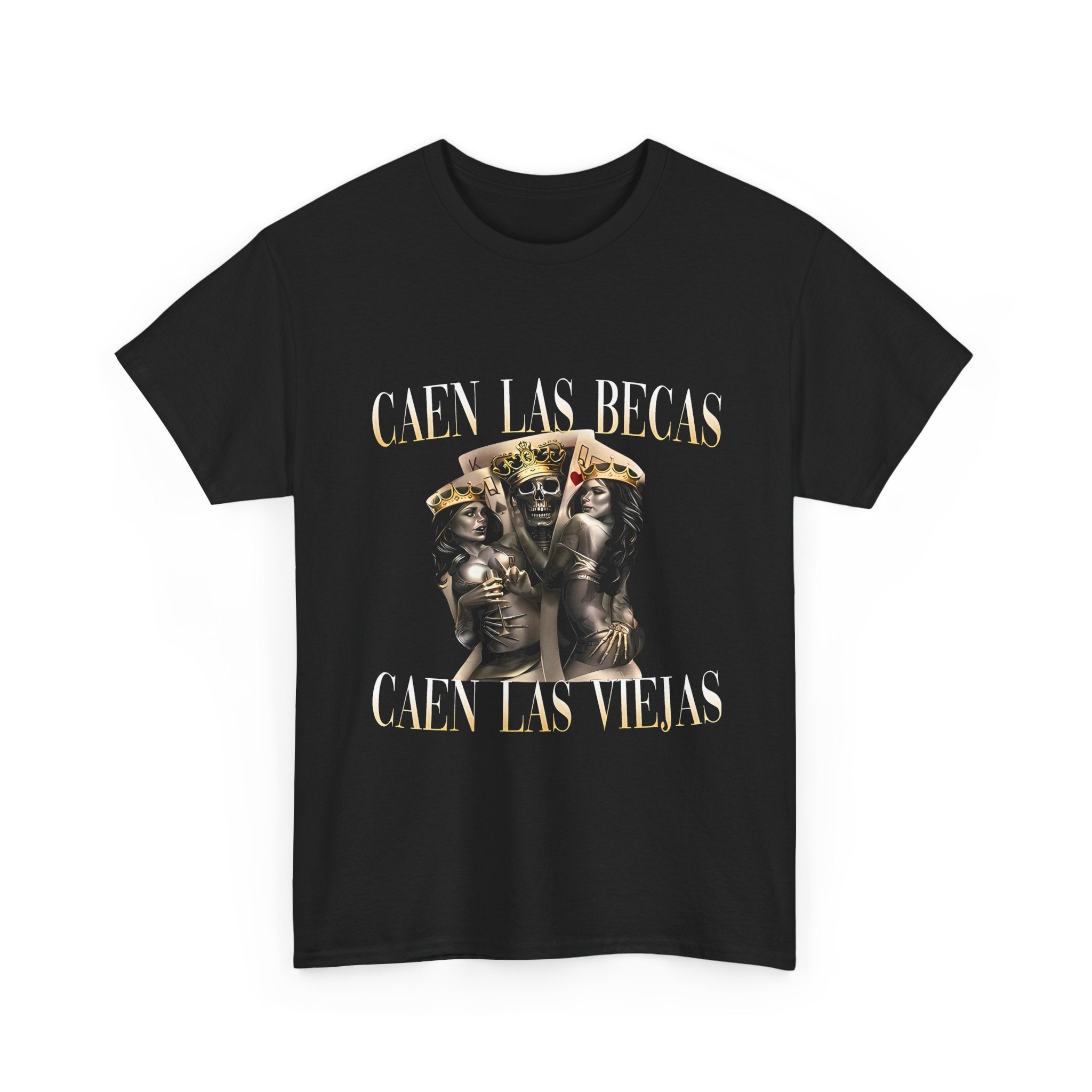 Vintage Inspired Unisex Heavy Cotton Tee - 'Caen Las Becas, Caen Las Viejas' Graphic Shirt