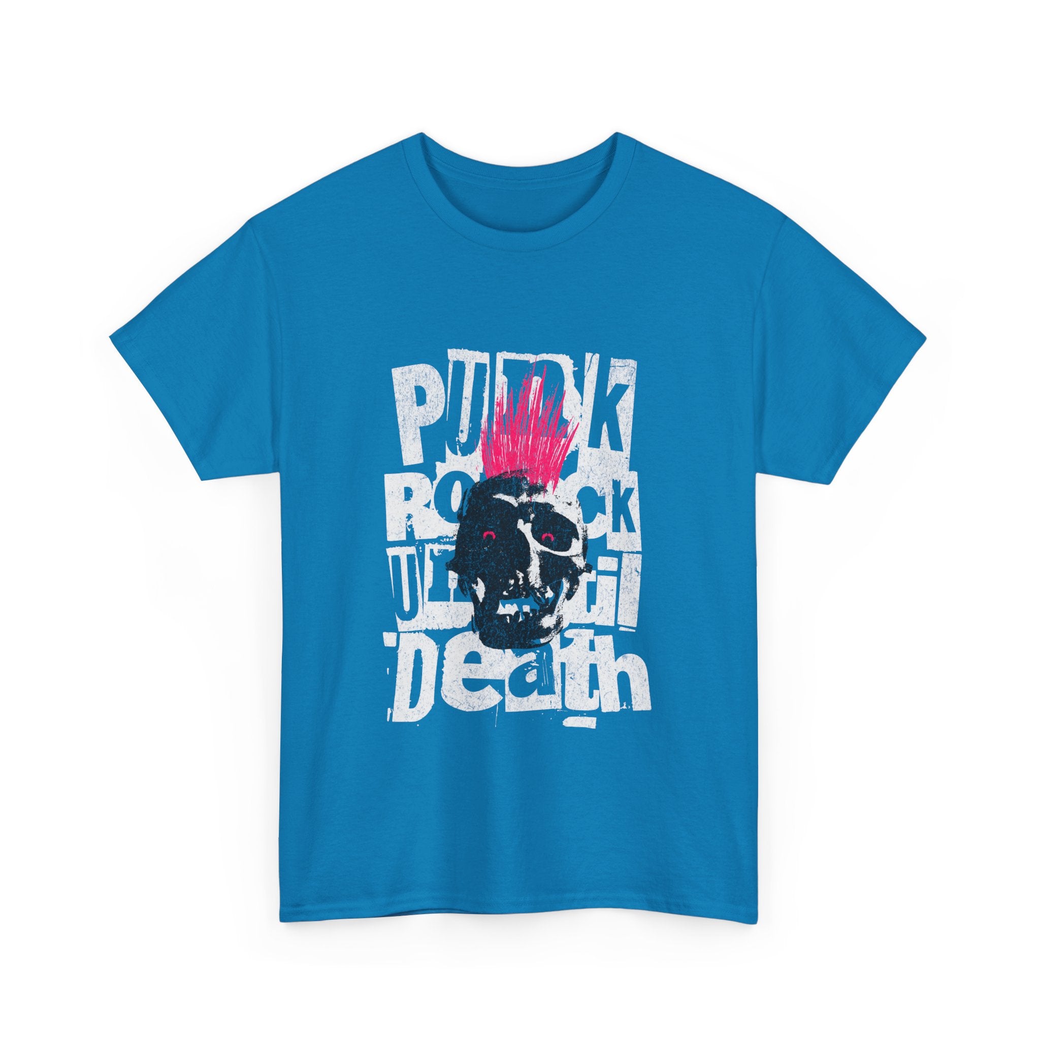 Punk Rock Until Death Unisex Heavy Cotton Tee.