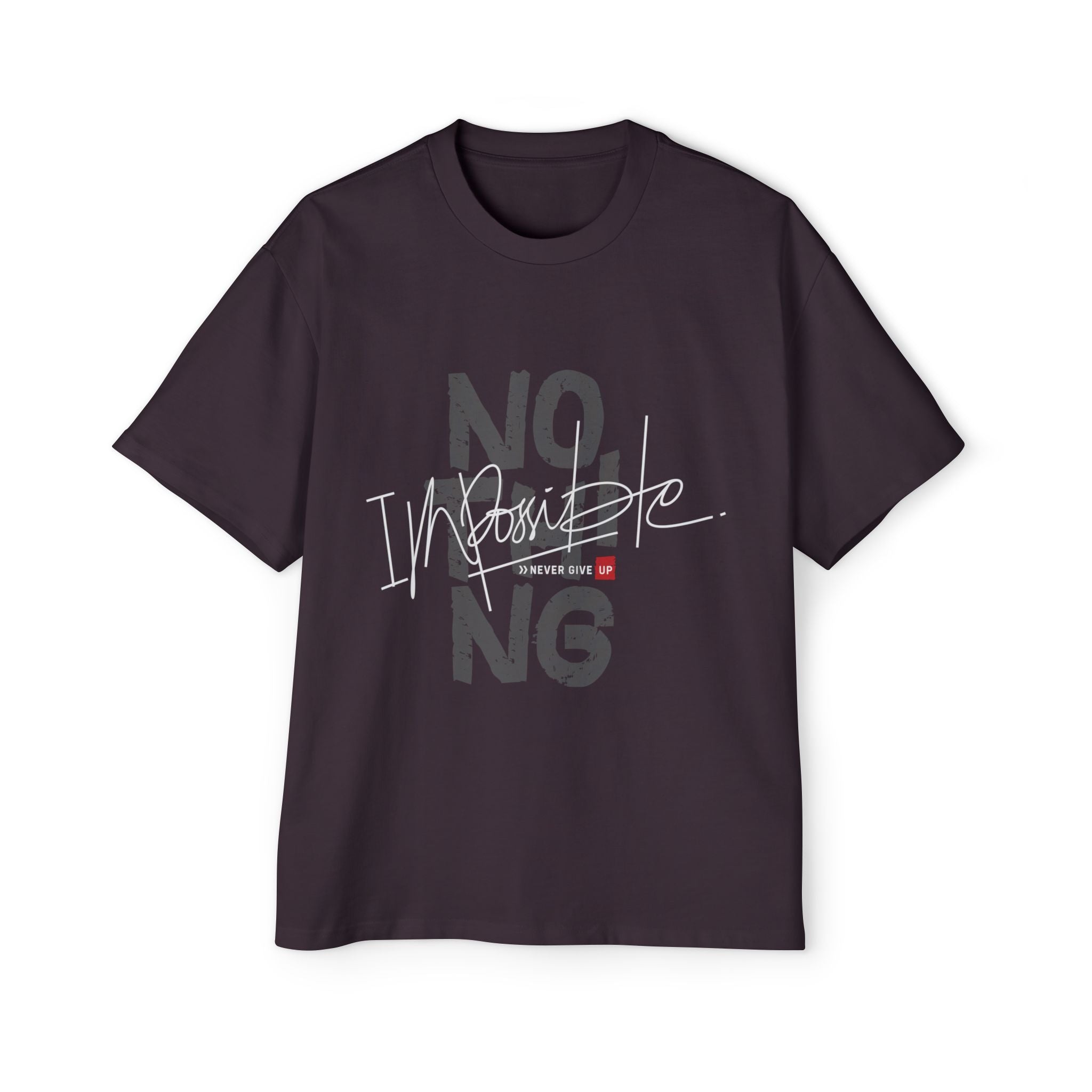 Heavy Oversized Tee - "No Impossible" Motivational Shirt