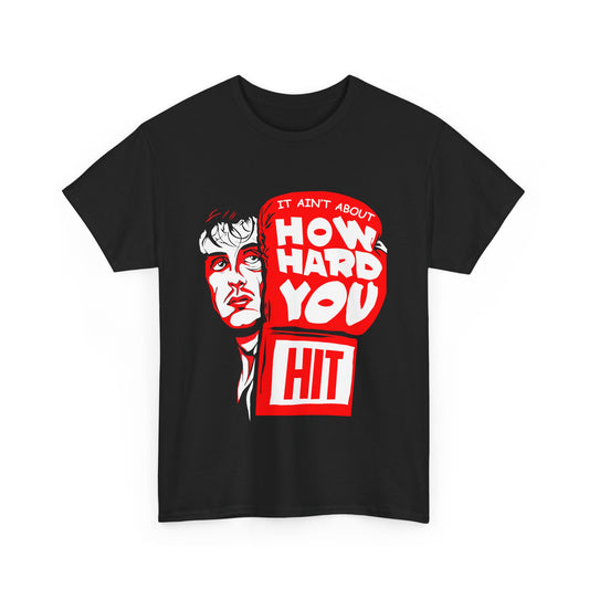 Inspirational Unisex Heavy Cotton Tee - "It Ain't About How Hard You Hit"